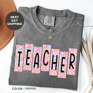 Comfort Colors® Floral Lehrer Shirt, süßes Lehrer Geschenk, Frühling Floral Lehrer T-Shirt, Geschenk für Lehrer, Lehr Shirt, Lehrer Wertschätzung
