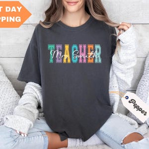 Comfort Colors® Custom Teacher Shirt, Teacher Team Shirts, Personalized School Tshirt, Teacher Gift, Customized Name Teacher Shirt Gifts