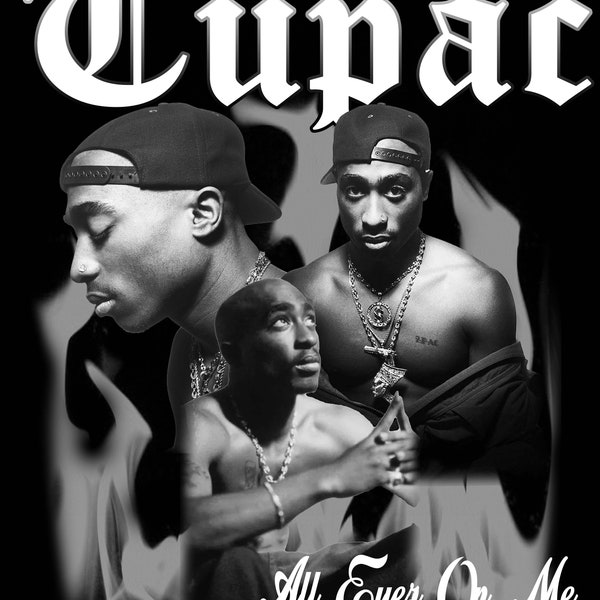 Tupac Shakur  Png , Ready to print, printable design, hiphop artist, 90s, rapper, rap tee design, 300 dpi