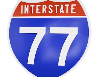 Interstate 77 - Road Sign Replica