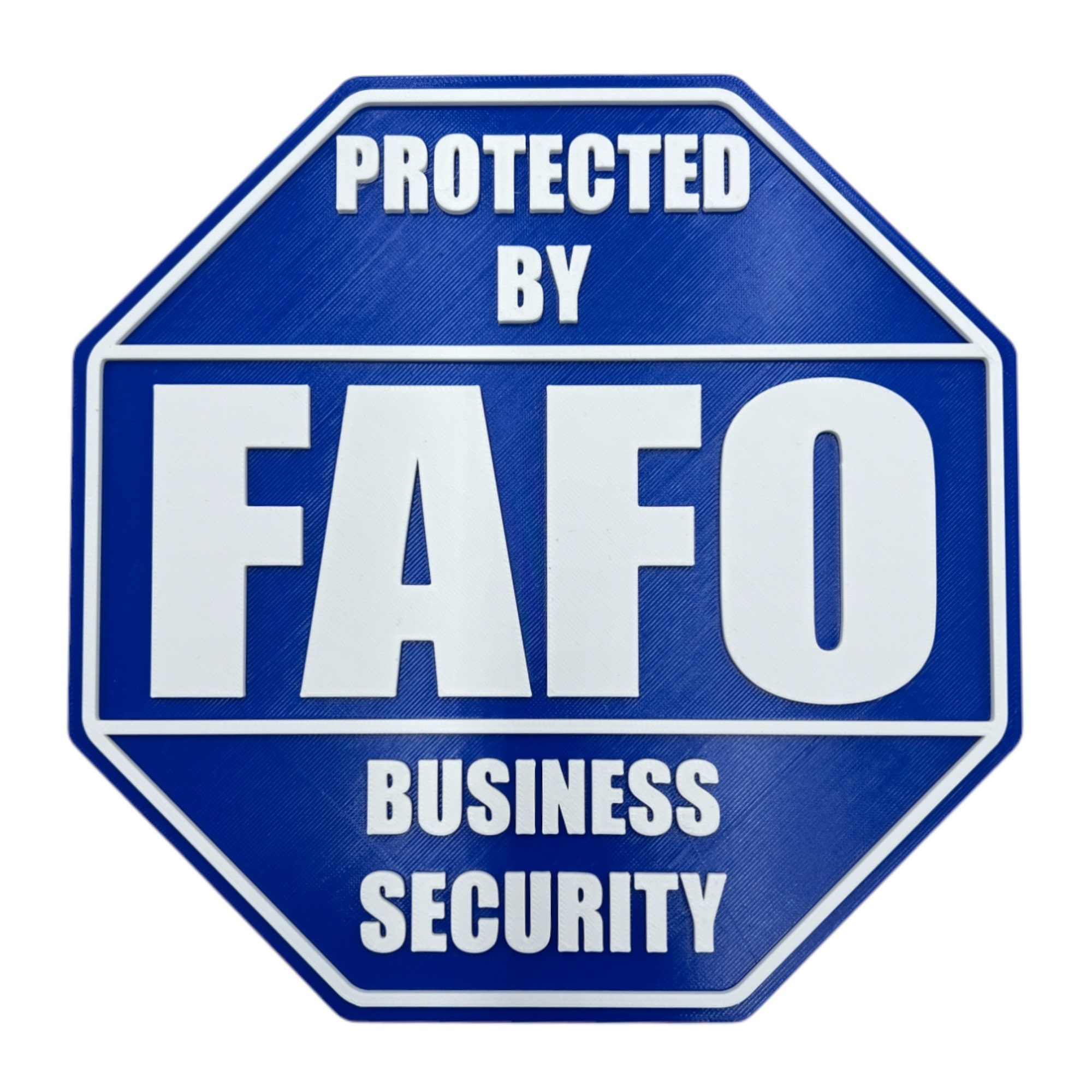 FAFO Business Security Sign: 3D Printed Warning Decor - Etsy