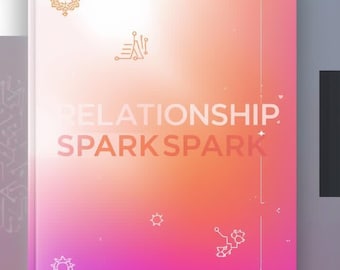 Puede incluir: Una portada de libro con un degradado de rosa, naranja y blanco, que muestra el título "RELATIONSHIP SPARK SPARK" en blanco. La portada tiene pequeños diseños geométricos dorados. Un rectángulo negro muestra el título "Relationship Spark" y texto.