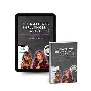 May include: A digital tablet and a physical book with the title "Ultimate Wig Influencer Guide" on the cover. The cover features a woman wearing a long, red wig and a phone screen showing a sales total of $6.24k. The text on the cover says "Your step-by-step guide to mastering wig content, brand deals, and monetization. Tips, tricks, techniques."