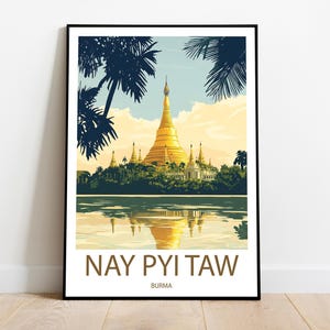 Handmade NAY PYI TAW Burma poster -  wall art modern travel poster framed birthday home made decor gift vector illustration print custom
