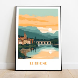 RHONE handmade poster -  wall art modern travel poster framed birthday home made decor gift vector illustration Pont du Saint-Esprit  custom