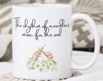 Knitting Mug - The rhythm of needles is music for the soul
