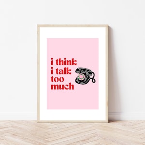 Renee Rapp Lyrics Poster: Talk Too Much Inspired Print