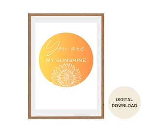You Are My Sunshine Yellow Rainbow Sherbet Quote Wall Art - Instant Digital Download
