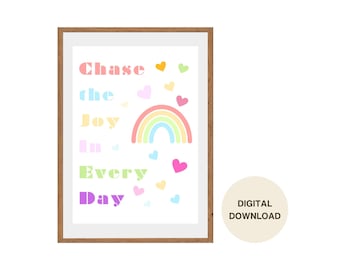 Chase the Joy in Every Day Digital Wall Art Download
