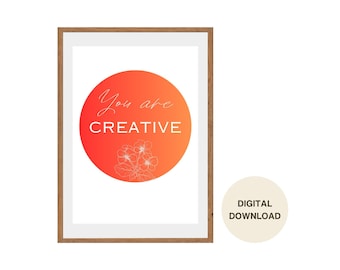 You Are Creative Orange Rainbow Quote Wall Art - Instant Digital Download