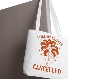 Cancelled Showgirl Tote Bag, Playful Party Lover Gift