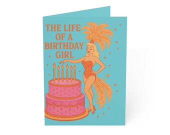 The Life of a Birthday Girl Greeting Card