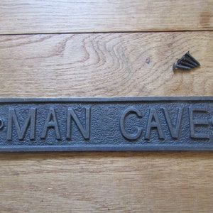 9&quot; MAN CAVE  Solid Cast iron vintage rustic plaque sign notice plate sign plaque emblem