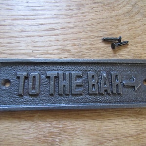 145mm TO THE BAR Solid Cast iron vintage rustic plaque sign notice plate Wall door sign plaque emblem gift