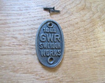 1883 GWR SWINDON WORKS Great western railway Solid Cast iron vintage rustic plaque sign notice plate Wall door sign plaque emblem