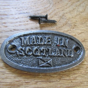 MADE IN SCOTLAND  Solid Cast iron vintage rustic plaque sign notice plate keyring sign plaque emblem