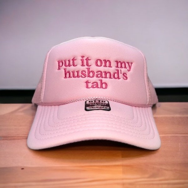Put it on my husband's tab, embroidered, funny hat, Bachelorette Party Bridal Shower, Wife gift, summer, accessories, bride hat, customized