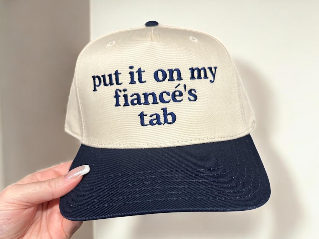 Put It on My Fiance’s Tab Hat, Embroidered Trucker Hat Bachelorette ...