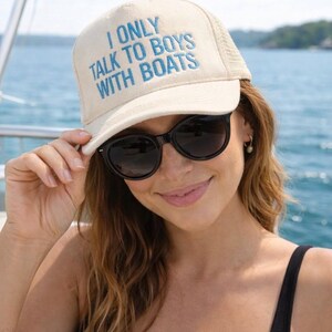 I Only Talk to Boys with Boats Hat - Embroidered Trucker - Funny Summer Hat image 2