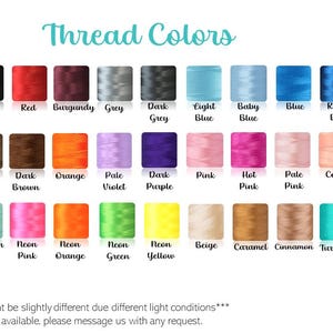 May include: A color chart displaying a variety of thread colors for embroidery projects. The chart includes shades of white, black, red, blue, green, yellow, and more. Text at the top reads "Thread Colors."