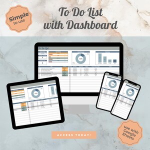 May include: A screenshot of a computer screen showing a to-do list template with a dashboard. The template is designed to be used with Google Sheets. The dashboard includes a pie chart, a bar chart, and a table. The text "To Do List with Dashboard" is displayed at the top of the screen.