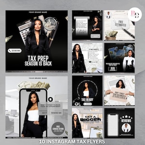 May include: Ten Instagram tax flyer templates with a black and white color scheme. The flyers feature a woman in a black suit and a variety of images related to taxes, such as money, a calculator, and a phone. The text on the flyers includes phrases like "Tax Prep Season is Back", "Tax Ready", and "Get a Bigger Refund This Year".