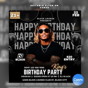 May include: Black and gold flyer for a birthday party. The flyer features a man wearing sunglasses, with the text "Happy Birthday" in large white letters. The flyer also includes the text "Black Lounge Presents" and "King's Birthday Party".