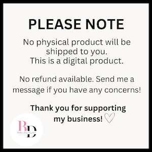 May include: PLEASE NOTE: No physical product will be shipped to you. This is a digital product. No refund available. Send me a message if you have any concerns! Thank you for supporting my business!  A pink heart icon is shown.  A logo with the letters BD and the text "Batterfly Digital" is shown.