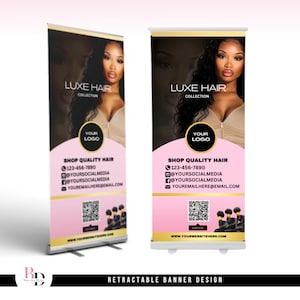 May include: Retractable banner design for a hair salon or hair extension business. The banner features a black and pink colour scheme with a woman's face and the text "LUXE HAIR COLLECTION". The banner also includes a QR code, contact information, and the text "YOUR LOGO".