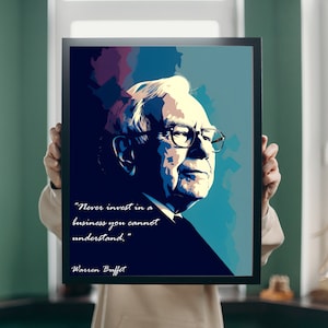Puede incluir: Un retrato ilustrado de Warren Buffet en azul y morado con una cita: "Nunca inviertas en un negocio que no puedas entender." - Warren Buffet