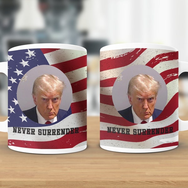 TRUMP MUGSHOT 11oz MUG Wrap Trump Mugshot -Official Trump - Trump Mugshot png - Trump Mugshot Sublimation - Trump Mugshot skinny tumbler