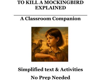 To Kill a Mockingbird Explained: A Classroom Companion (verkorte versie)
