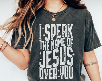 Ich spreche den Namen von Jesus, Jesus-Liebhaber-Geschenk, Bibelvers-Shirt, Gott des möglichen Shirt, christliches Shirt, religiöses Shirt, Kirchen-Shirt