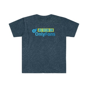 As seen on OnlyFans Funny Cotton Tee