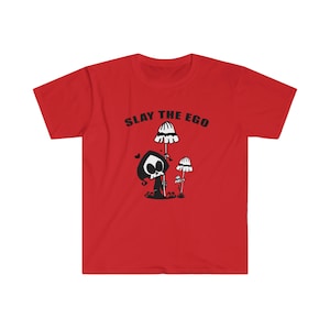 Slay the Ego Tshirt | Mushroom Shirt | Trippy Mush Shirt | Magic Mushroom Top Mushroom Tshirt Trippy Shirt Mushroom Tee