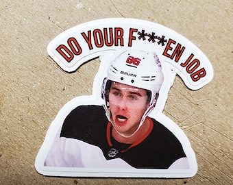 Hughes NJ Motivational Sticker - "Do Your F***EN Job" Sticker