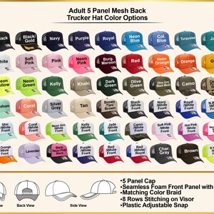 May include: A color chart displaying various adult 5-panel mesh back trucker hats with foam front panels, matching color braids, and plastic adjustable snaps. The image includes text labels for each color option and diagrams showing front, back, and side views.