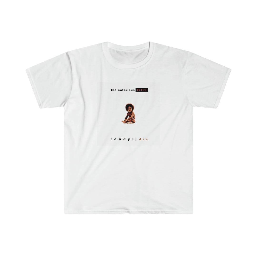 The Notorious T Shirt Big Ready To Die The Notorious T Shirt Big Ready To Die