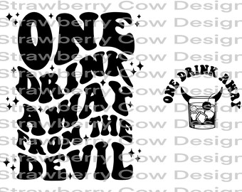 One drink away from the devil, jelly roll inspired svg