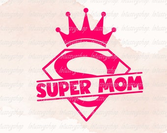 May include: Pink and white graphic design with a pink crown and a pink diamond shape with the text "SUPER MOM" inside.