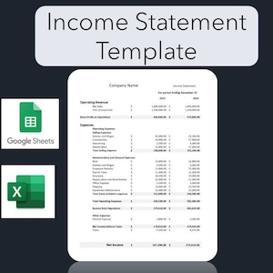 May include: A white income statement template for Google Sheets and Excel. The template includes sections for operating revenue, expenses, and net income. The template is for the period ending December 31.