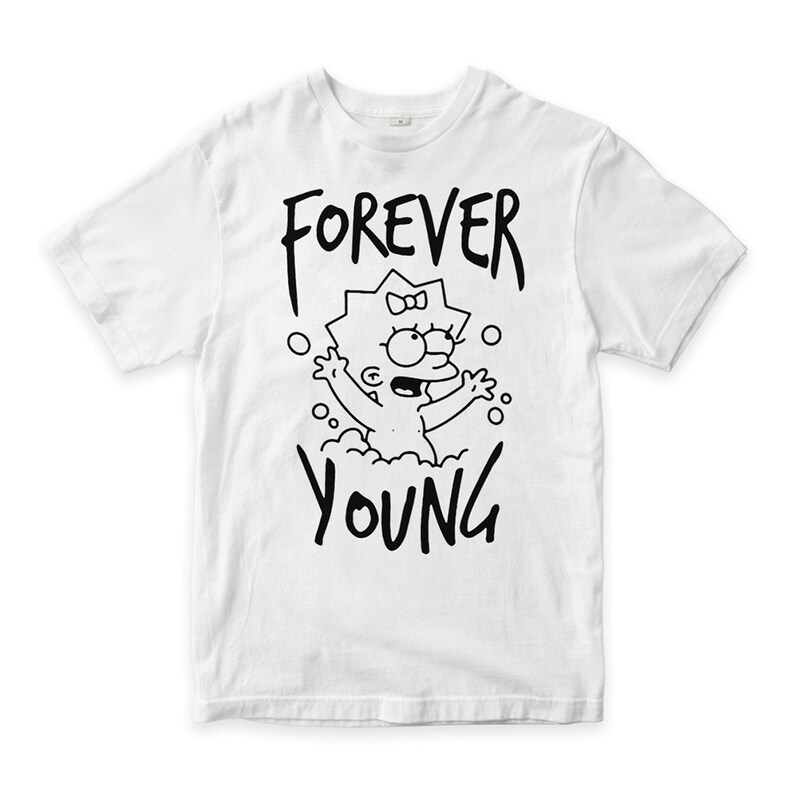 Maggie Forever Young T-Shirt, 100% Cotton Tee, Men's Women's Sizes MUL-87003 White