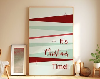 Printable Poster: It's Christmas Time! Christmas Decoration, Xmas Art Print, New Year Wall Art, Holiday Print