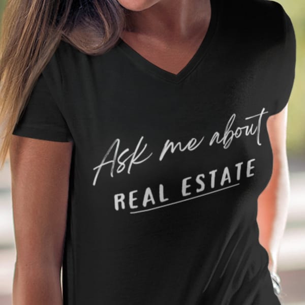 Women's V-Neck T-Shirt realtor t women's tshirt v-neck soft t realtor gift ask me about real estate t-shirt women's v neck