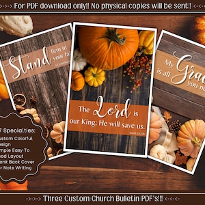 Peut inclure: Trois PDF de bulletins d'église personnalisés avec des designs sur le thème de l'automne. Chaque bulletin présente un fond en bois, des citrouilles et un texte inspirant. L'un dit "Stand", un autre "The Lord is our King", et le troisième "My Grace".