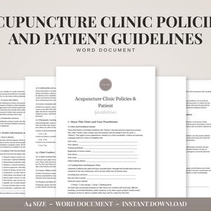 May include: A set of 11 A4-sized pages titled Acupuncture Clinic Policies and Patient Guidelines. The document includes sections on clinic conduct, health information, and appointment policies, presented in a professional black and white layout.