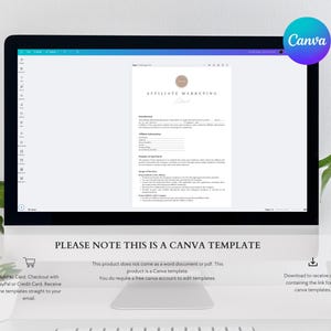 May include: A computer screen displaying a Canva template for an affiliate marketing contract. The text on the screen reads "Affiliate Marketing Contract". The text below the screen reads "PLEASE NOTE THIS IS A CANVA TEMPLATE. This product does not come as a word document or pdf. This product is a Canva template. You do require a free Canva account to edit templates."
