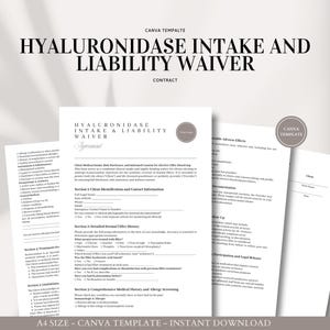 May include: A printable document titled "Hyaluronidase Intake and Liability Waiver" with a Canva template logo. The document includes sections for client information, detailed dermal filler history, comprehensive medical history and allergy screening, and potential adverse effects.