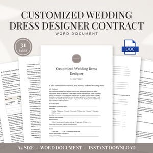 May include: A multi-page A4 size customized wedding dress designer contract in a Word document format. The document includes sections for the commissioned gown, parties, wedding date, fabric, lace, and design changes with a 31-page total count.