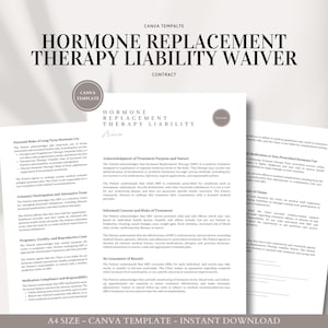 May include: A black and white printable document titled "Hormone Replacement Therapy Liability Waiver Contract". The document includes a disclaimer about the risks and benefits of hormone replacement therapy.